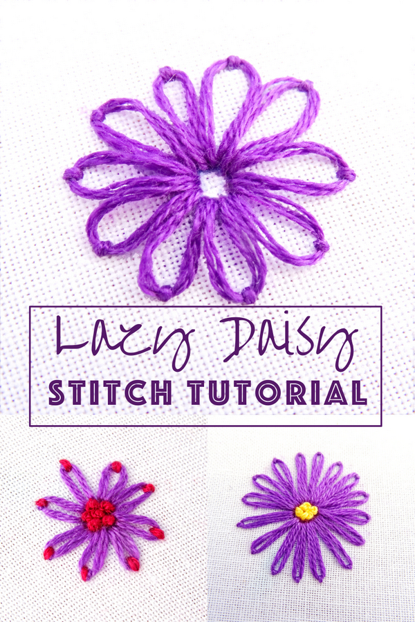 Lazy Daisy Embroidery Stitch Tutorial - Wandering Threads Embroidery